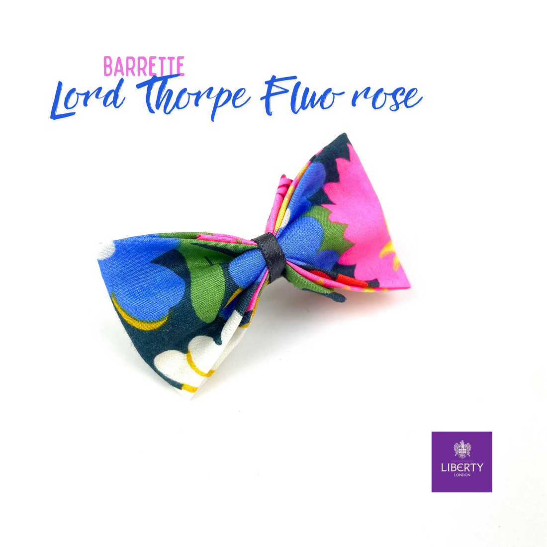 Petite Barrette Liberty "Lord Thorpe fluo rose"